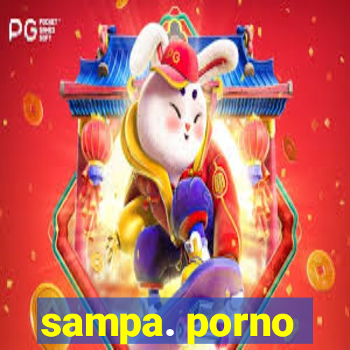 sampa. porno